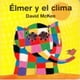 thumbnail image 1 of ÉLMER Y EL CLIMA FONDO DE CULTURA ECONOMICA DAVID MCKEE, 1 of 2