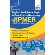 Guide to English Proficiency, Logic & Quantitative Reasoning for JIPMER with Past & Practice Papers [Paperback] [Nov 14, 2017] Disha Experts