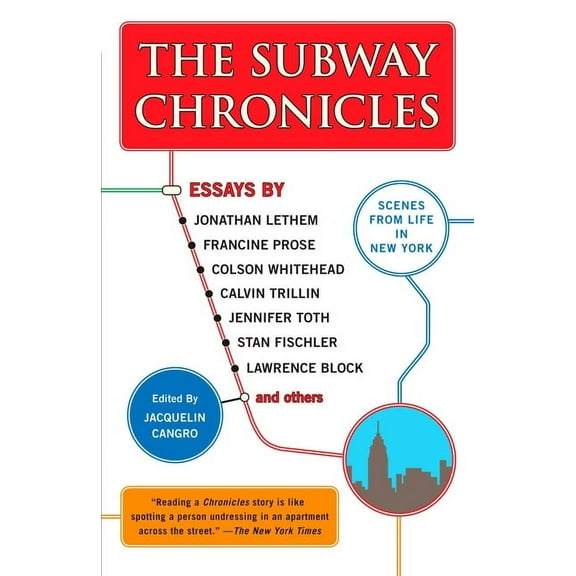 The Subway Chronicles: Scenes from Life in New York, (Paperback)