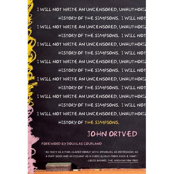 The Simpsons: An Uncensored, Unauthorized History, (Paperback)
