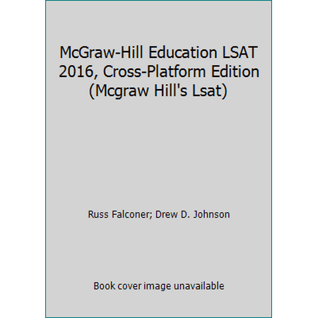 McGraw-Hill Education LSAT 2016, Cross-Platform Edition, Used [Paperback]