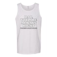 thumbnail image 2 of Wild Bobby,Dad You Are Always Right Unless Mom's Home, Funny Father's Day Father's Day Men Graphic Tank Top, White, XX-Large, 2 of 3