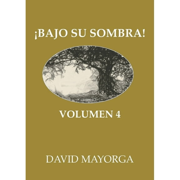 Bajo Su Sombra Volumen 4, (Paperback)