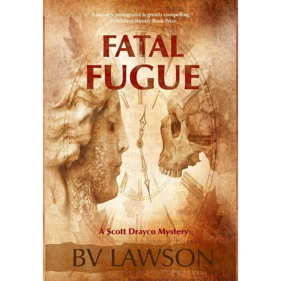 Scott Drayco Mystery Fatal Fugue: A Scott Drayco Mystery, Book 8, (Hardcover)