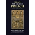 thumbnail image 2 of Preach My Sister Preach : A Biblical Defense for Women in the Gospel Ministry, 2 of 2
