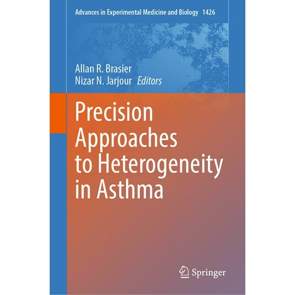 Advances in Experimental Medicine and Bi Precision Approaches to Heterogeneity in Asthma, Book 1426, (Hardcover)