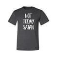 thumbnail image 2 of Quote Not Today Satan Funny Witty Inspirational/Christian Men's Graphic T-Shirt, Heather Black, 5XL, 2 of 3
