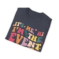 thumbnail image 5 of Because I'm The Event Planner Wedding Planning Coordinator Shirt, 5 of 5