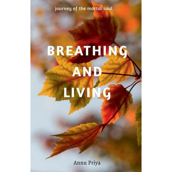 Breathing and Living, (Paperback)