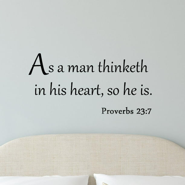 VWAQ As a Man Thinketh in His Heart So He Is Proverbs 237 Wall Decal