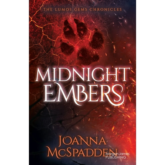 The Lumos Gems Chronicles Midnight Embers, (Paperback)