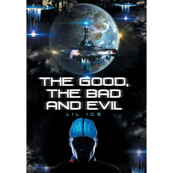 The Good, the Bad and Evil (Hardcover)