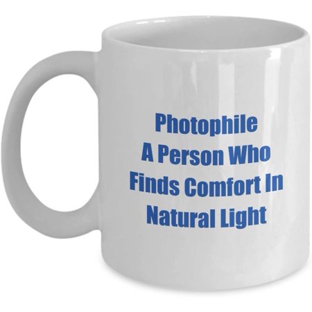 

Mug for Your Photophile A Person Who Finds Comfort In Natural Light Give This Personal Classic Coffee Tea Hot Cocoa Cup To Them