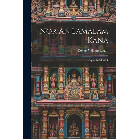 Nor An Lamalam Kana : Kapas An Mortlok (Paperback)
