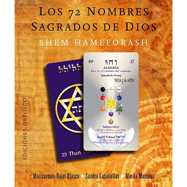 Los 72 Nombres Sagrados DE Dios Ediciones Obelisco MARIA CARMEN RAJEL-BLASCO RUIZ SANDRA CASANELLAS