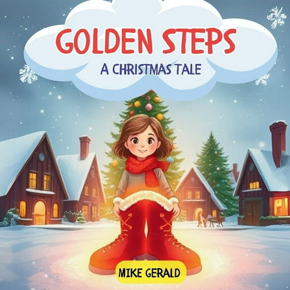 Golden Steps: A Christmas Tale, (Paperback)