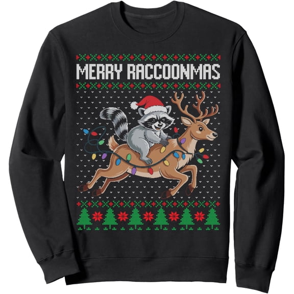 Merry raccoonmas, raccoon riding reindeer ugly sweater Sweatshirt