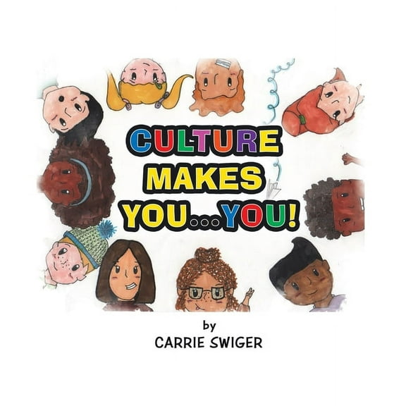 Culture Makes You...You!, (Hardcover)