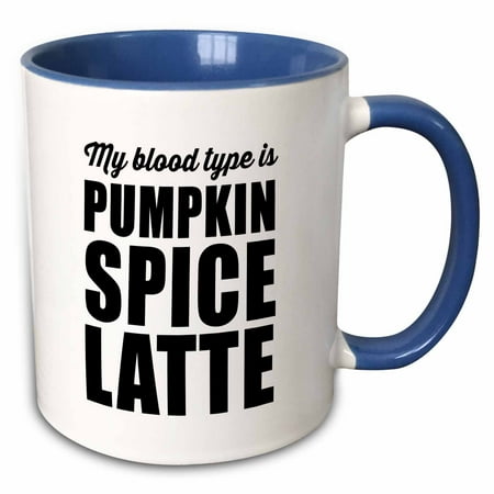 - 3dRose MY BLOOD TYPE IS PUMPKIN SPICE LATTE - Two Tone Blue Mug, 11-ounce