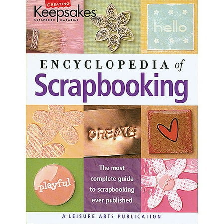 Leisure Arts CK Encyclopedia Of Scrapbooking
