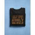 thumbnail image 3 of I Am Always Right Funny Quote Sweatshirt Men -GoatDeals Designs, Male XX-Large, 3 of 4