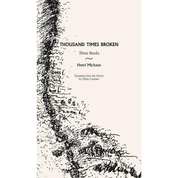 Thousand Times Broken: Three Books, (Paperback)