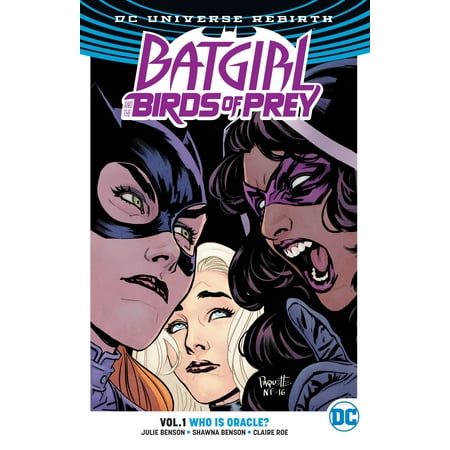 Batgirl And The Birds Of Prey Vol. 1: Who Is Oracle?