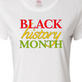 thumbnail image 4 of Inktastic Black History Month- Red, Green, Yellow Women's T-Shirt, 4 of 5