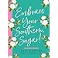 thumbnail image 3 of Embrace Your Southern, Sugar!, 3 of 3