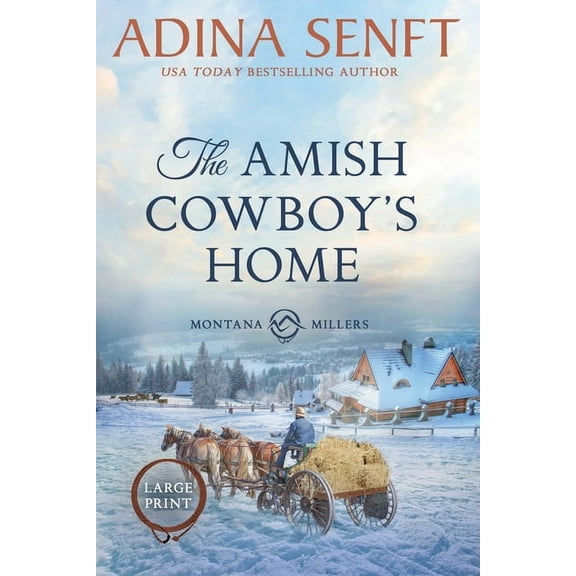 Amish Cowboys of Montana The Amish Cowboy's Home (Large Print), Book 6, (Paperback)