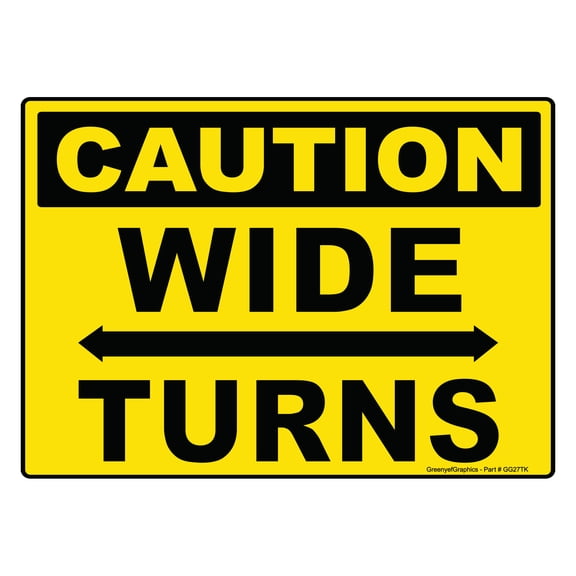 Caution Wide Turns Sign Vinyl Sticker Truck Decal - Safety Markings for Bus, Tanker, Dry Van and Reefer Trailers - Trailer Label Truck Markings Rear Sign Wide Right Turns Sticker (14" x 10")