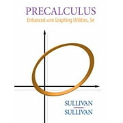 Precalculus: Enhanced with Graphing Utilities (5th Edition) [Hardcover - Used]