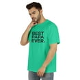 thumbnail image 4 of Inkmeso Men's Graphic Printed Best Papa Ever. Tshirt Crew Neck Tee For Father's Day Gift Shirt, 4 of 7