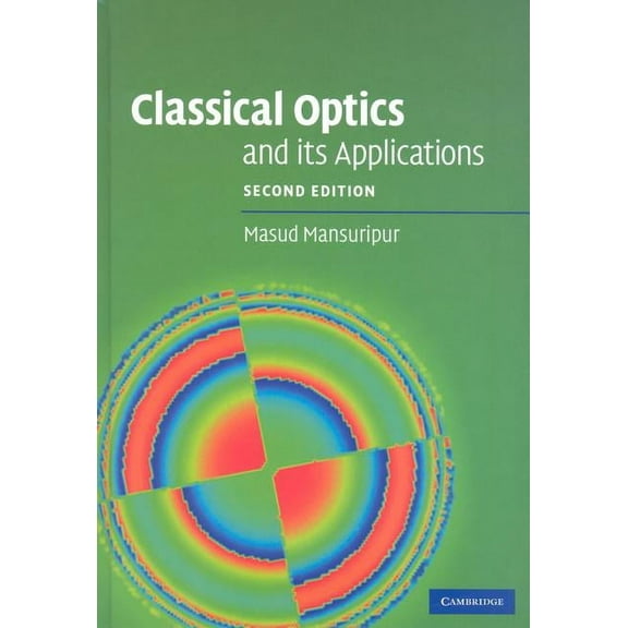 Classical Optics and Its Applications, (Hardcover)