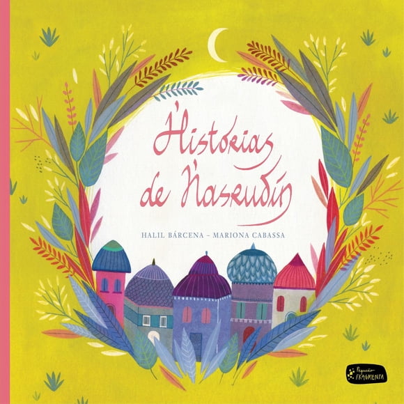 Historias de Nasrudín, de Halil Bárcena ; Mariona Cabassa