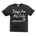 thumbnail image 2 of Funny Pharmacist Tee Shirts Drugs Are My Life T-Shirt Funny Saying Tee Legal Drug Dealer T-Shirt (Small Grey), 2 of 6
