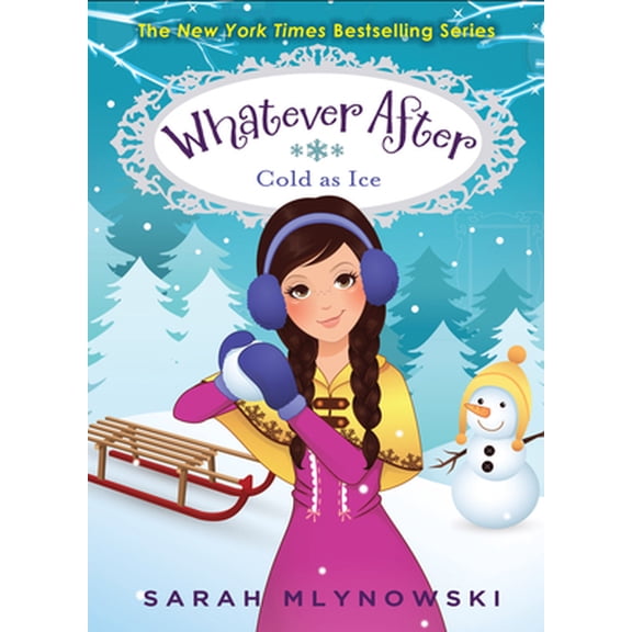 Pre-Owned Cold as Ice (Whatever After #6): Volume 6 (Hardcover) 0545627346 9780545627344