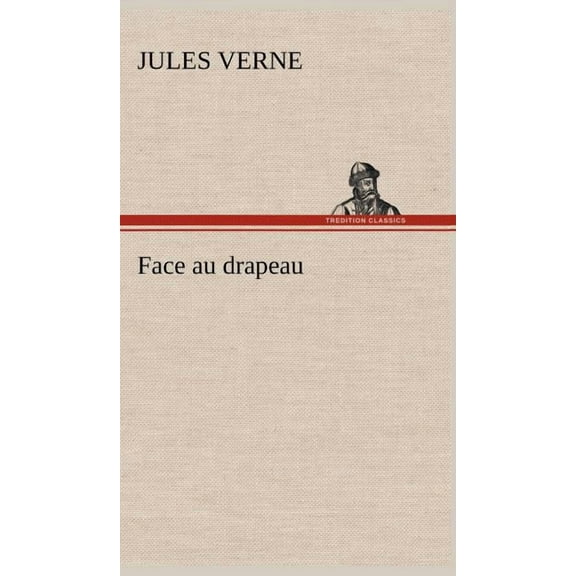 Face au drapeau (Hardcover)