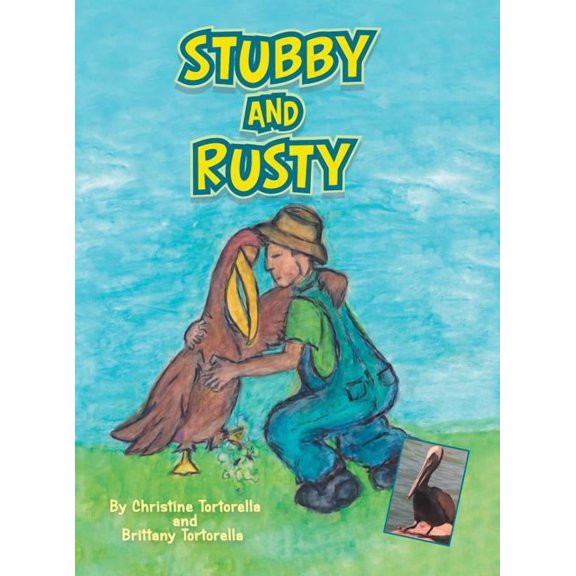 Stubby and Rusty, (Hardcover)