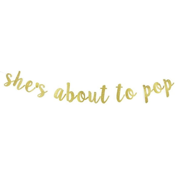 She's About to Pop Banner, Gold Gliter Paper Sign Decor for Baby Shower Party