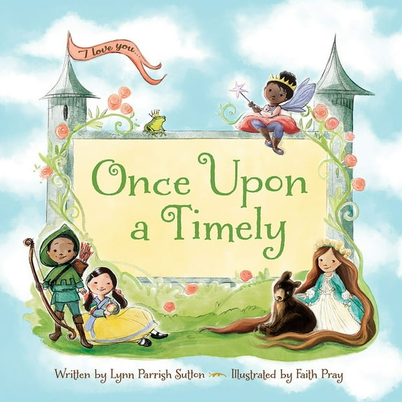 Once Upon a Timely ..., (Board Book)