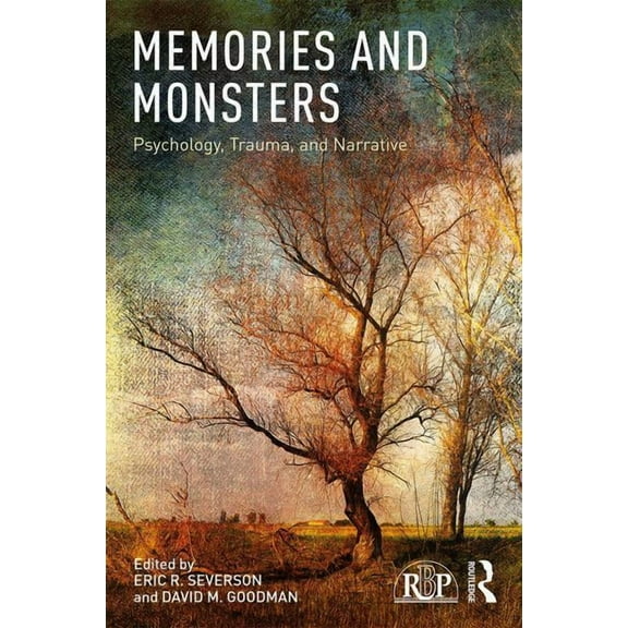 Relational Perspectives Book Memories and Monsters: Psychology, Trauma, and Narrative, (Paperback)