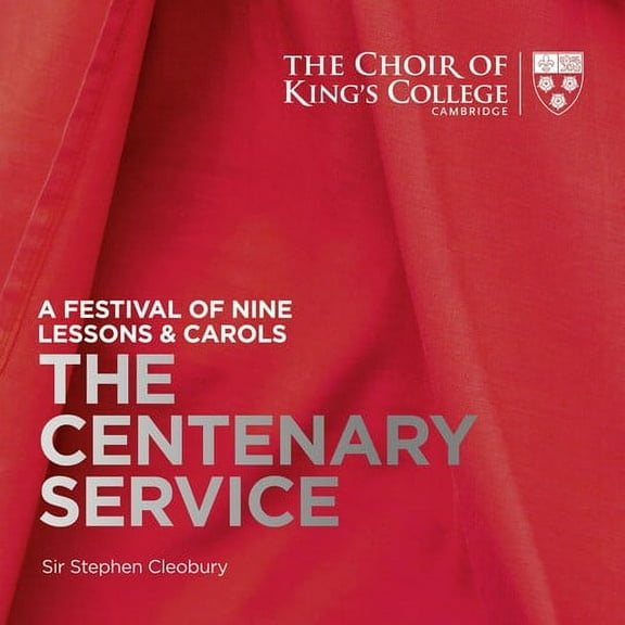 The Choir of King's College Cambridge - Nine Lessons And Carols: The Centenary Service - Music & Performance - SACD