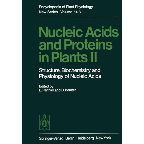 Nucleic and Proteins in Plants : Structure, Biochemistry, and Physiology Nucleic Acids (Paperback) Walmart.com
