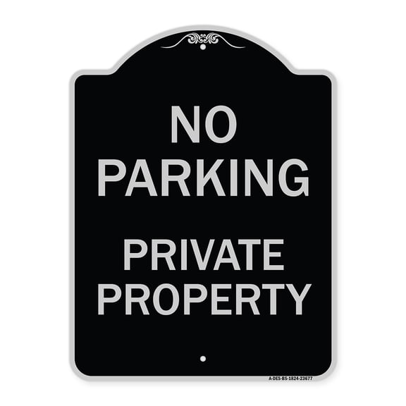 SignMission Designer Series Sign - No Parking Private Property | Black & Silver 18" x 24" Heavy-Gauge Aluminum Architectural Sign | Protect Your Business & Municipality | Made in the