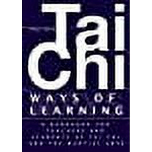 Ways of Learning: A Handbook For Teachers And Students Of The Martial Arts (Paperback)
