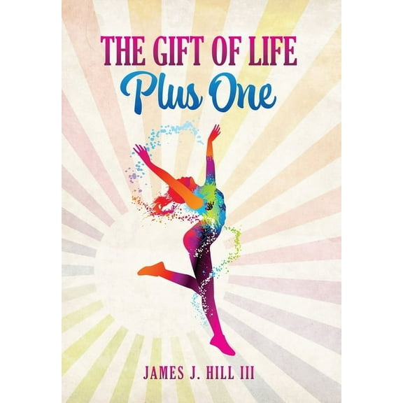 The Gift of Life, Plus One, (Hardcover)