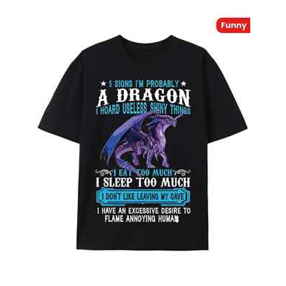 Velto Probably A Dragon Lovers Gift T-Shirt 336765 Men’s Short Sleeve Graphic T All Size S-5XL