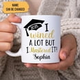 thumbnail image 2 of Personalized Gift For Her Graduation 2025 Mug- I Wined A Lot But I Mastered It - Custom Name Ceramic Mug 11oz -15oz, Coffee Cup For Graduated Student, Gift For Him, Friend, Senior, Daugher, 2 of 5