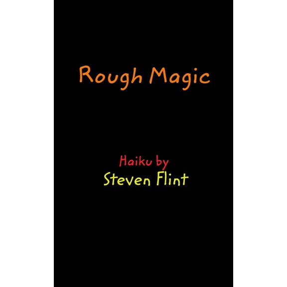 Rough Magic, (Paperback)